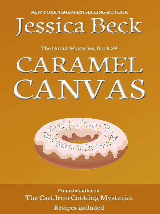 Title details for Caramel Canvas by Jessica Beck - Available